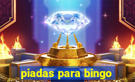 piadas para bingo